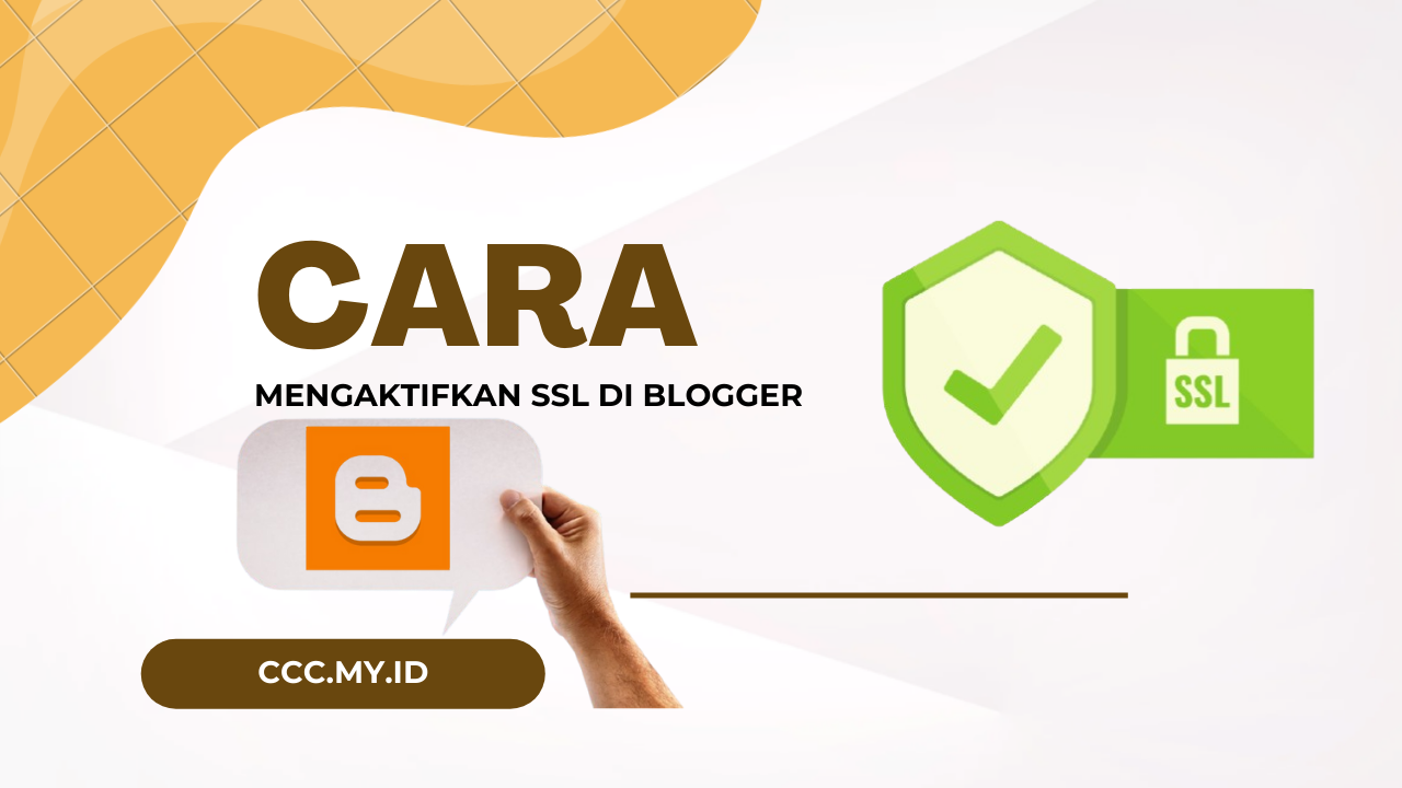 Cara Mengaktifkan SSL di Blogger